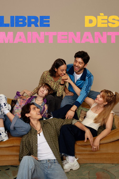 Libre dès maintenant poster