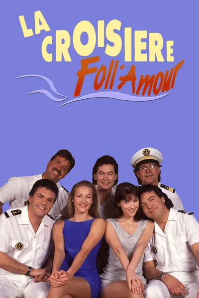 La croisière Foll'amour poster