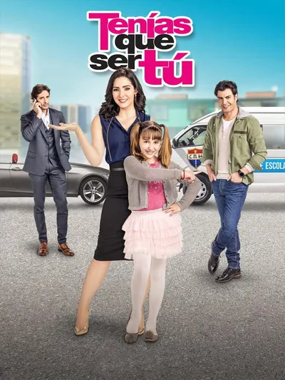 Tenías que ser tú poster