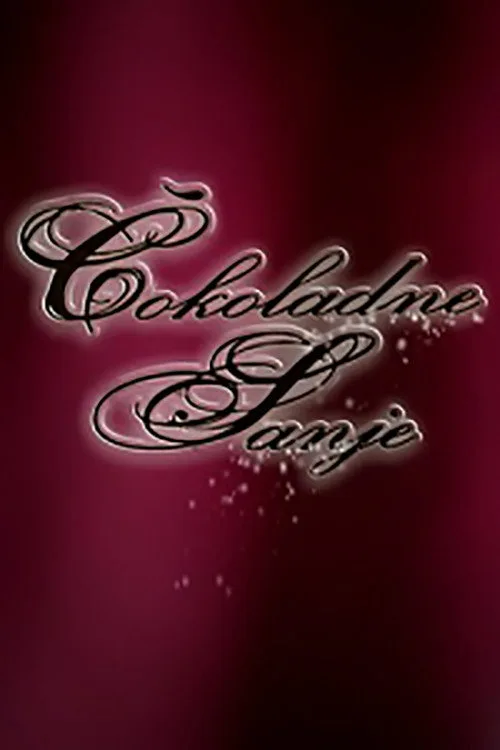 Cokoladne sanje poster