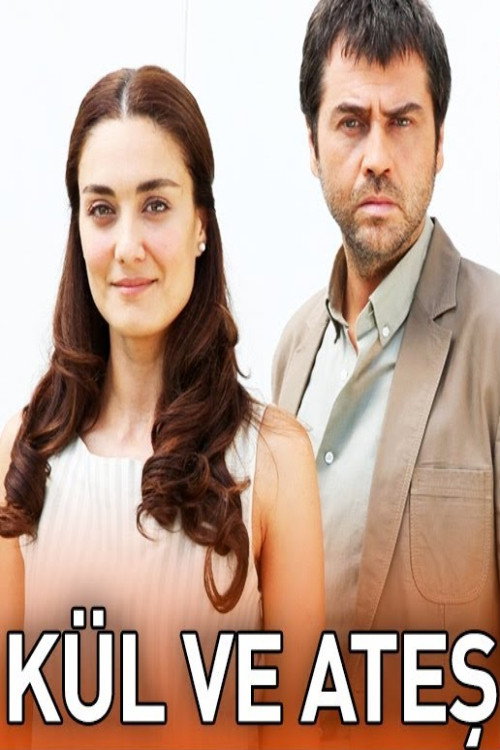 Kül ve Ates poster
