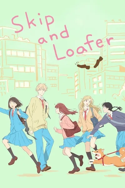 Skip and Loafer poster