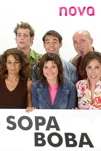 La sopa boba poster