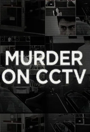 Murder on CCTV poster