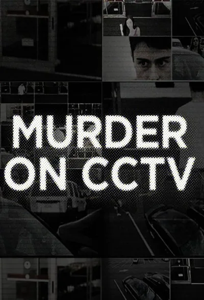 Murder on CCTV poster