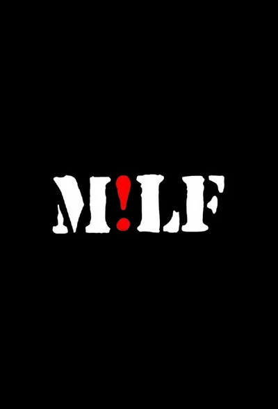 M!LF (Man! Liberation Front) poster