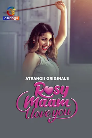 Rosy Ma'am: I Love You poster