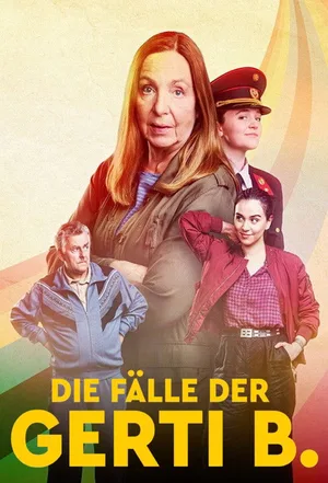 Die Fälle der Gerti B. poster