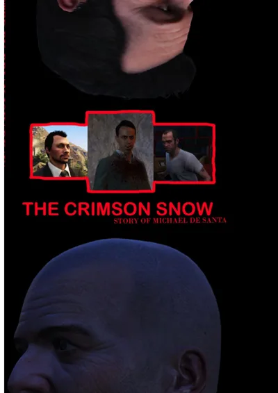 The Crimson Snow: Story of Michael De Santa poster