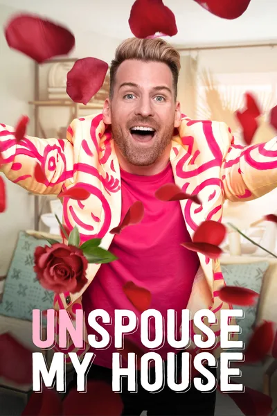 Unspouse My House poster