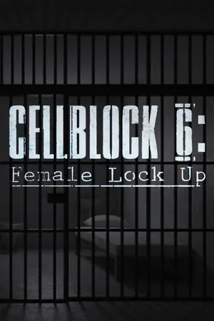 Cellblock 6: Female Lock Up poster