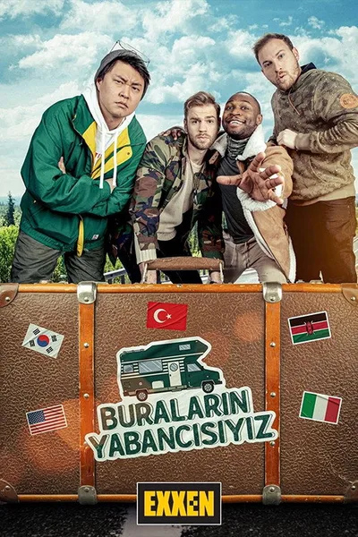 Buralarin Yabancisiyiz poster