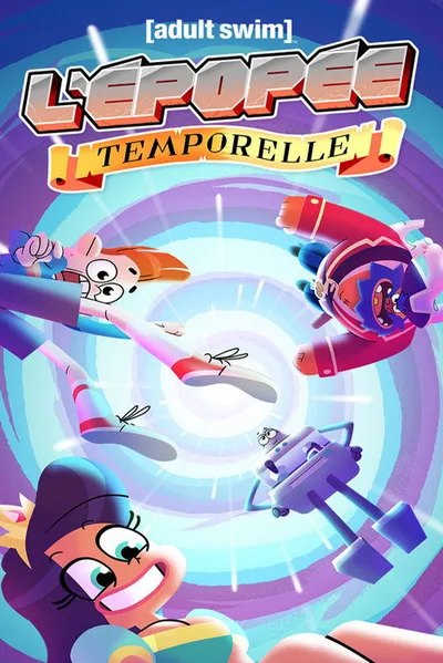 L'Épopée Temporelle poster