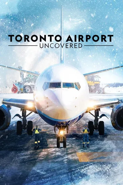 Toronto Airport: Uncovered poster