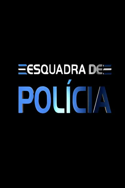 Esquadra de Polícia poster
