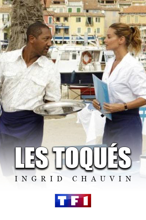 Les toqués poster
