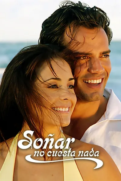 Soñar no cuesta nada poster