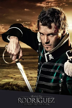 Manuel Rodríguez: Guerrillero del amor poster