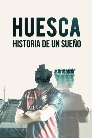 Huesca, más allá de un sueño poster