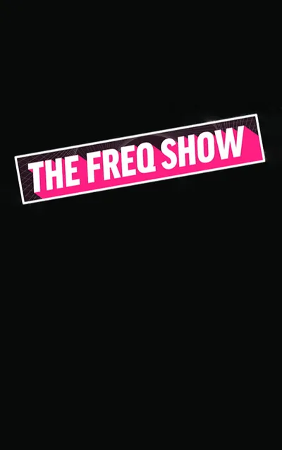 The Freq Show poster