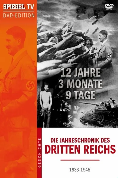12 Jahre, 3 Monate, 9 Tage - Die Jahreschronik des Dritten Reichs poster
