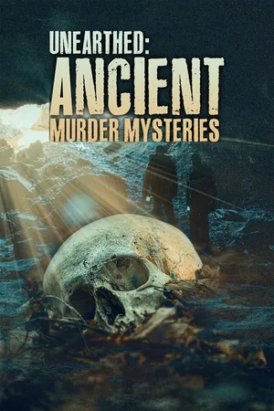Ancient Murders Unearthed poster
