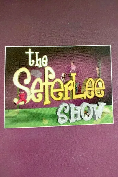 The Seferlee Show poster