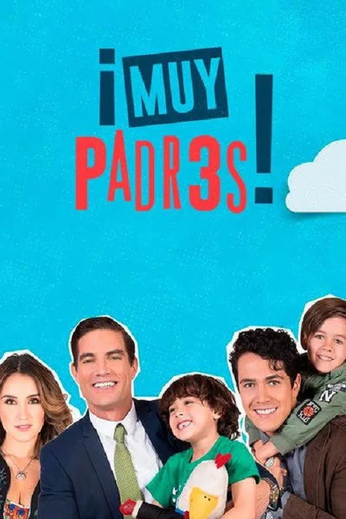 Papis muy padres poster