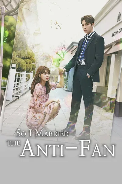 So I Married My Anti-Fan poster
