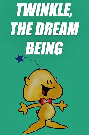 Twinkle, the Dream Being poster