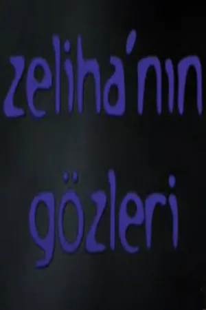 Zeliha'nin Gözleri poster