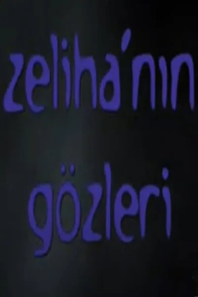 Zeliha'nin Gözleri poster