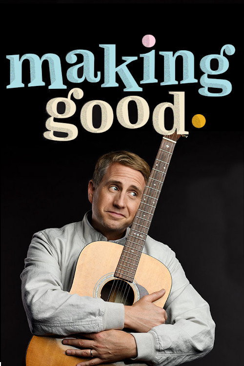 Making Good poster