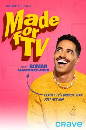 Made for TV with Boman Martinez-Reid poster