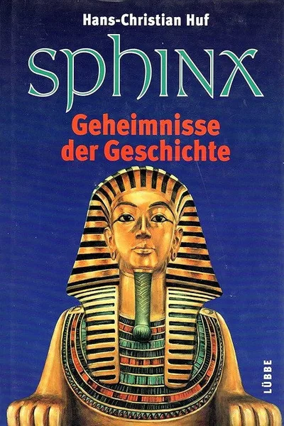 Sphinx - Geheimnisse der Geschichte poster