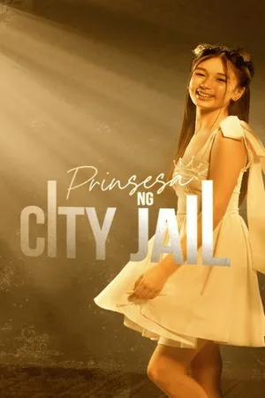 Prinsesa ng city jail poster