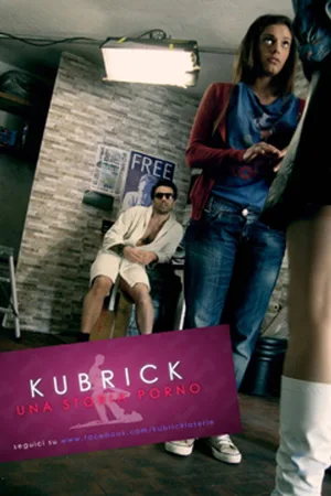 Kubrick - Una storia porno poster