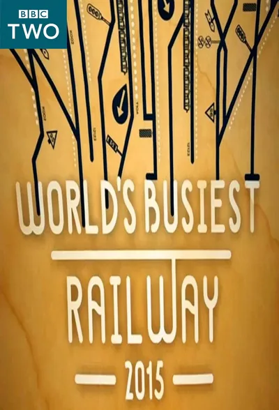 World's Busiest Railway 2015 poster
