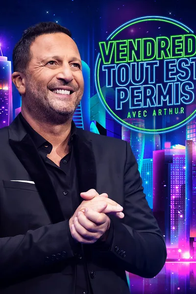 Vendredi, tout est permis avec Arthur poster