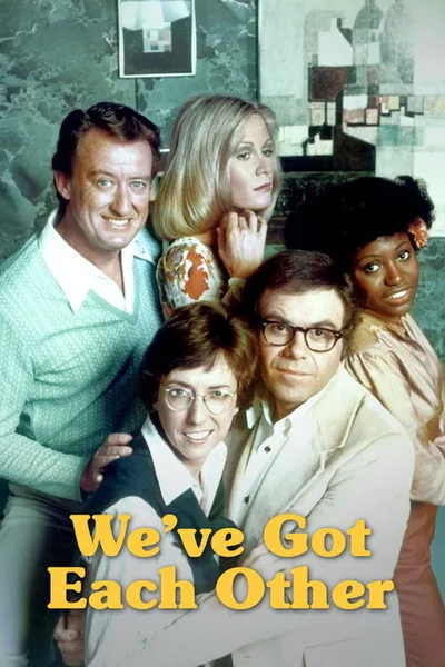 We've Got Each Other poster