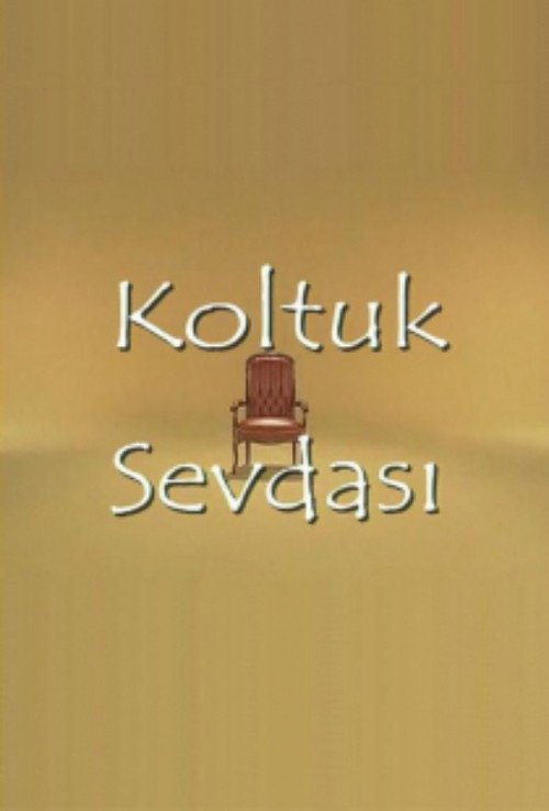 Koltuk Sevdasi poster