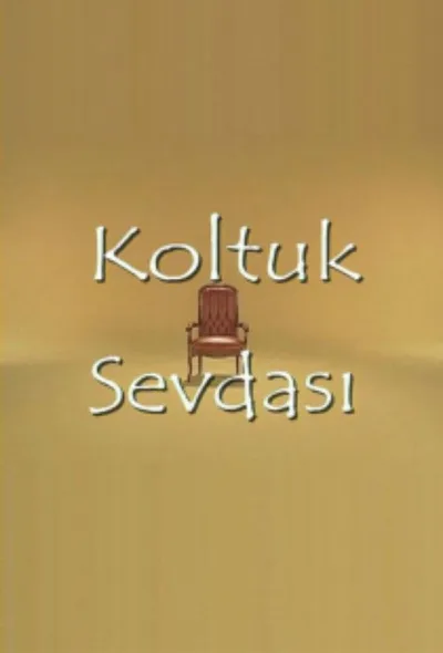Koltuk Sevdasi poster