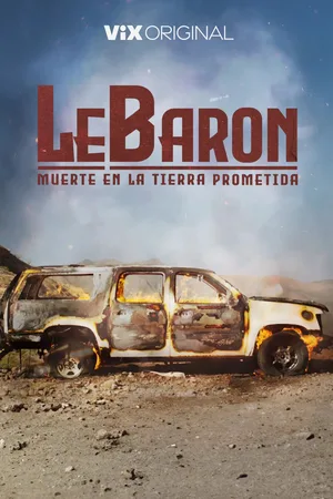 LeBaron Muerte en la Tierra Prometida poster