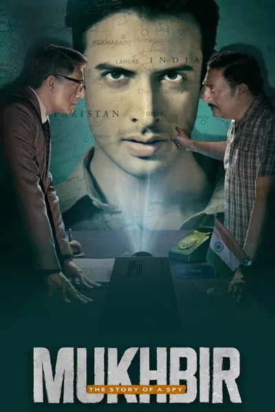 Mukhbir: The Story of a Spy poster