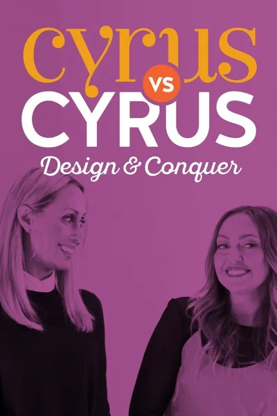 Cyrus vs. Cyrus Design and Conquer poster