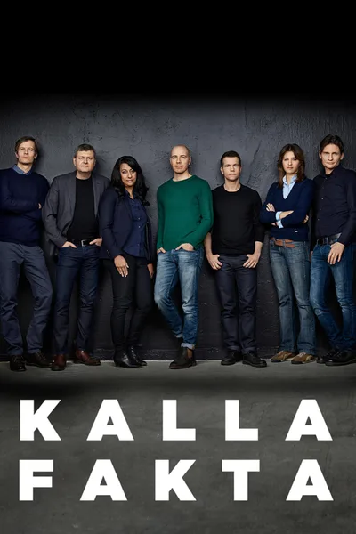 Kalla fakta poster