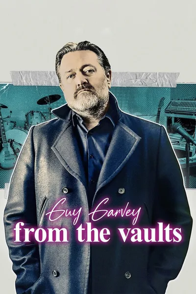 Guy Garvey: From the Vaults poster