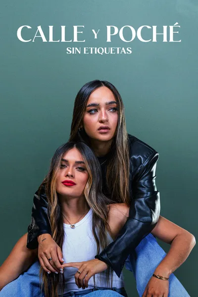 Calle y Poche: Sin Etiquetas poster
