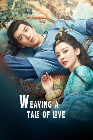 Weaving a Tale of Love poster