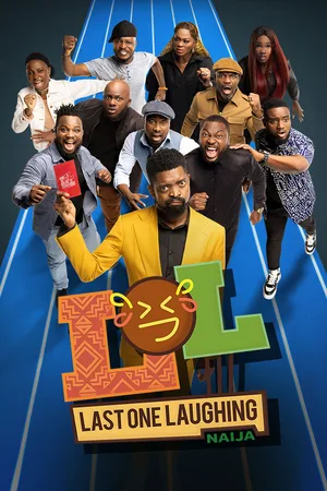 LOL: Last One Laughing Naija poster